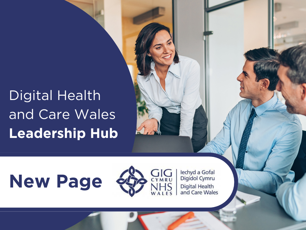 Introducing The Digital Health And Care Wales (DHCW) Leadership Hub ...